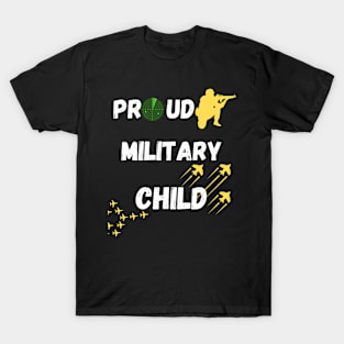 Proud Military Child For Military Military Family T-Shirt